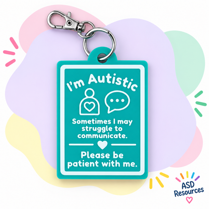 I’m Autistic Communication Keyring | Autism Awareness & Support Tag